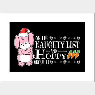 On The Naughty List And Hoppy About It Posters and Art